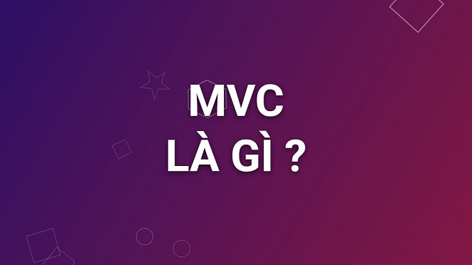 Mô hình MVC là gì? Giải thích dễ hiểu nhất qua ví dụ Nhà hàng